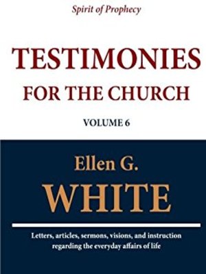 cover image of Testimonies for the Church, Volume Six